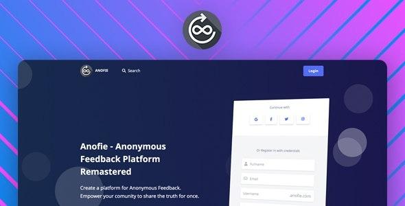 Anofie Pro Nulled Anonymous Feedback System Remastered Free Download
