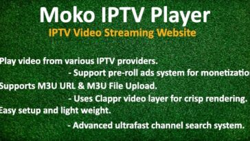 Moko IPTV Player Nulled IPTV Video Streaming Website Free Download