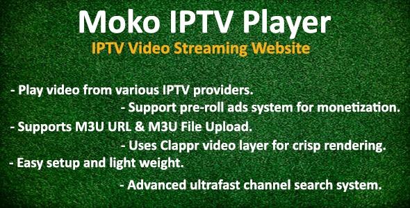 Moko IPTV Player Nulled IPTV Video Streaming Website Free Download