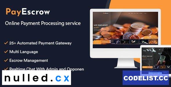 PayEscrow Nulled Online Payment Processing Service Free Download