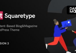 Squaretype Theme Nulled - Modern Blog WordPress Theme Free Download