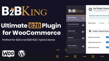 Free Download B2BKing - Best Ultimate WooCommerce B2B & Wholesale Plugin Nulled
