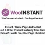Free Download WooInstant - WooCommerce Instant Quick Onepage Direct Checkout Nulled