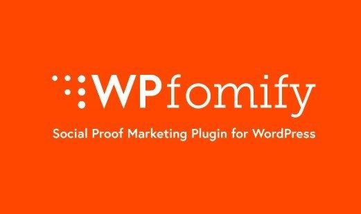 WPfomify Nulled Social Proof & FOMO Marketing Plugin for WordPress Free Download