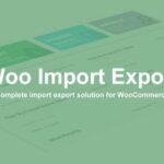 Woo Import Export For WP Nulled Free Download