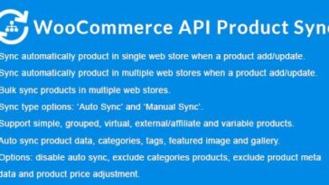 WooCommerce API Product Sync with Multiple WooCommerce Stores (Shops) Nulled Download