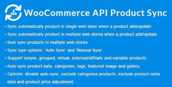 WooCommerce API Product Sync with Multiple WooCommerce Stores (Shops) Nulled Download
