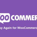 Woocommerce Buy Again Nulled Free Download