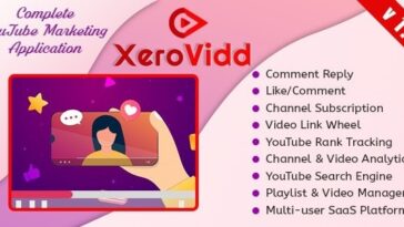 XeroVidd Nulled Complete YouTube Marketing Application Download