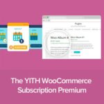 YITH WooCommerce Subscription Nulled Free Download