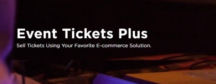 Event Tickets Plus Nulled Free Download