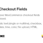 Flexible Checkout Fields PRO Nulled by WpDesk Free Download