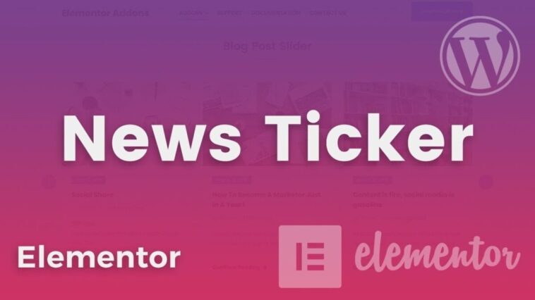 News Ticker For Elementor Nulled Free Download