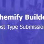 Themify Post Type Builder Submissions Nulled Free Download