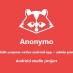 free download Anonymo – anonymous posts and chats nulled