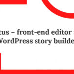 free download Editus – front-end editor and WordPress story builder nulled