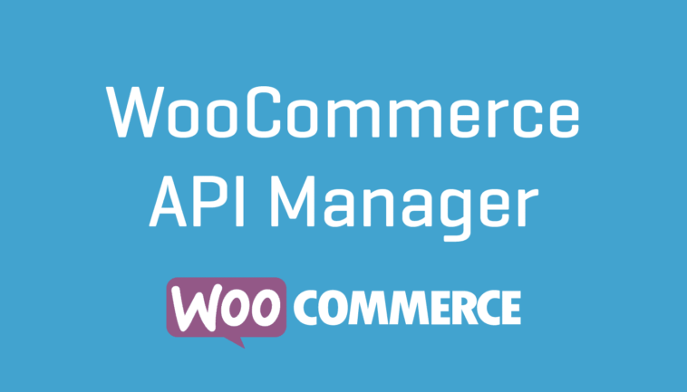 free download WooCommerce API Manager nulled