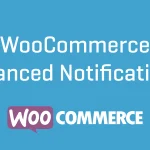 free download WooCommerce Advanced Notifications nulled