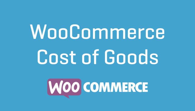 free download WooCommerce Cost of Goods nulled