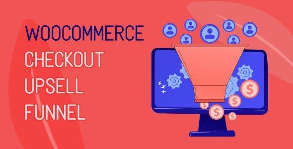 WooCommerce Checkout Upsell Funnel Nulled v1.0.4 Free Download