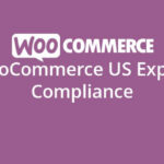 Free Download WooCommerce US Export Compliance Nulled