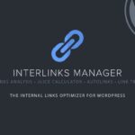 Interlinks Manager WordPress Plugin Nulled Free Download