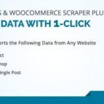 WordPress & WooCommerce Scraper Plugin, Import Data from Any Site Nulled Free Download