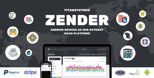 Zender Android Mobile Devices as SMS Gateway (SaaS Platform) Nulled Free Download