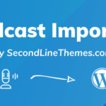 free download Podcast Importer SecondLine Pro nulled