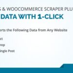 free download WordPress & WooCommerce Scraper Plugin, Import Data from Any Site nulled
