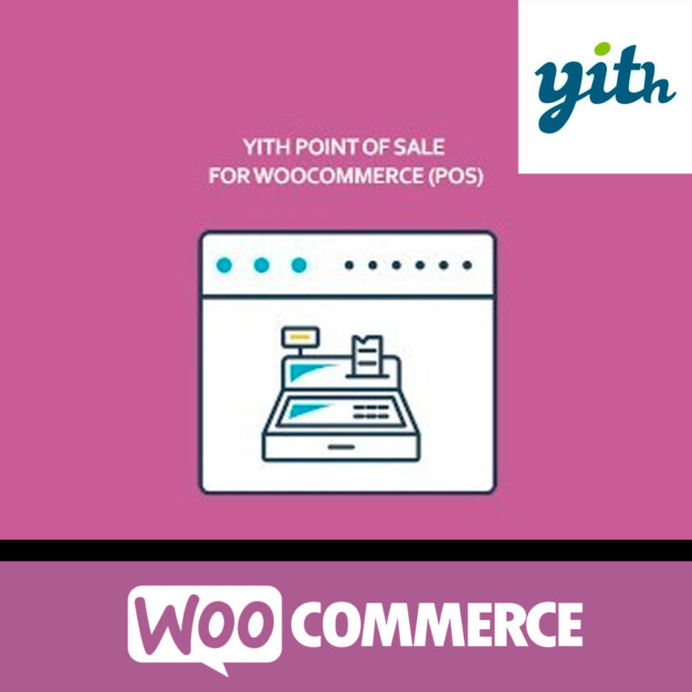 free download YITH Point Of Sale For WooCommerce (POS) Premium nulled