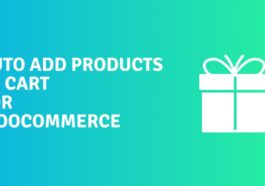 Auto Add Products to Cart for WooCommerce Nulled