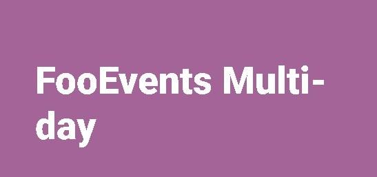 FooEvents Multi-Day Nulled Free Download