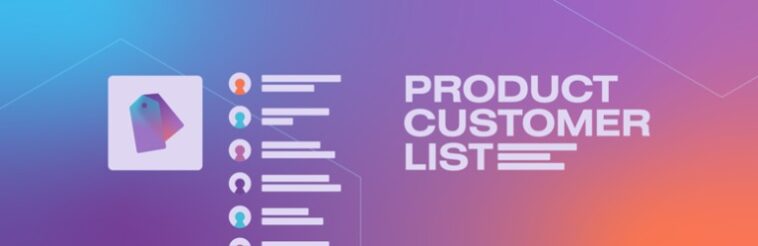Product Customer List for WooCommerce Nulled by Kokomo Free Download