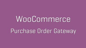 WooCommerce Purchase Order Gateway Free Download Nulled