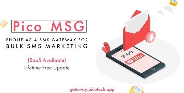 PicoMSG Phone As an SMS Gateway For Bulk SMS Marketing Nulled