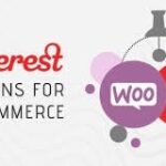 Pinterest for WooCommerce Free Download Nulled