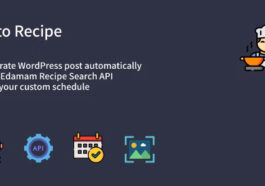 free download Auto Recipe - Automatic Recipe Posts Generator Plugin for WordPress nulled