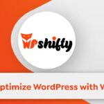 free download WP Shifty The Ultimate WordPress Speed Up Tool nulled