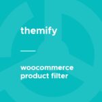 Themify WooCommerce Product Filter Nulled Free Download