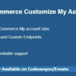 WooCommerce Customize My Account Pro Nulled