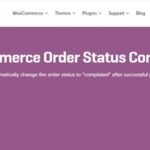 WooCommerce Order Status Control Nulled Free Download
