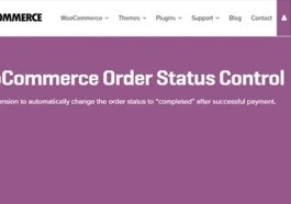 WooCommerce Order Status Control Nulled Free Download