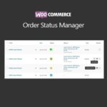 WooCommerce Order Status Manager Nulled Free Download