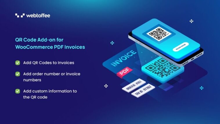 QR Code Add-on for WooCommerce PDF Invoices WEBTOFFEE Nulled