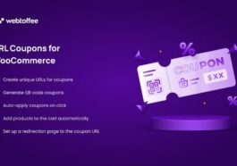 URL Coupons for WooCommerce WEBTOFFEE Nulled