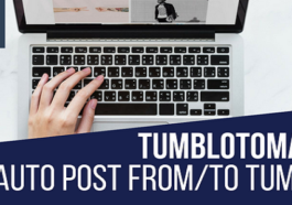 free download Tumblomatic Automatic Post Generator and Tumblr Auto Poster Plugin for WordPress nulled