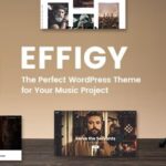Effigy Nulled A Clean and Professional Music WordPress Theme Free Download