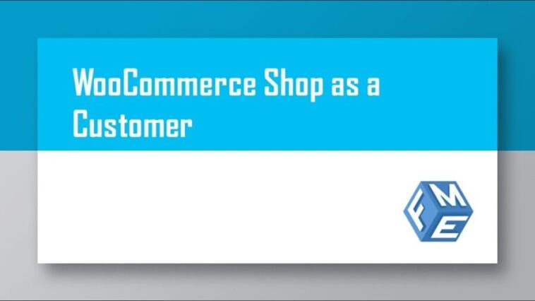 Shop as a Customer for WooCommerce Nulled FME Addons Free Download