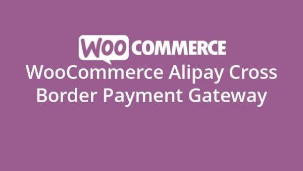 WooCommerce Alipay Cross Border Payment Gateway Nulled Free Download